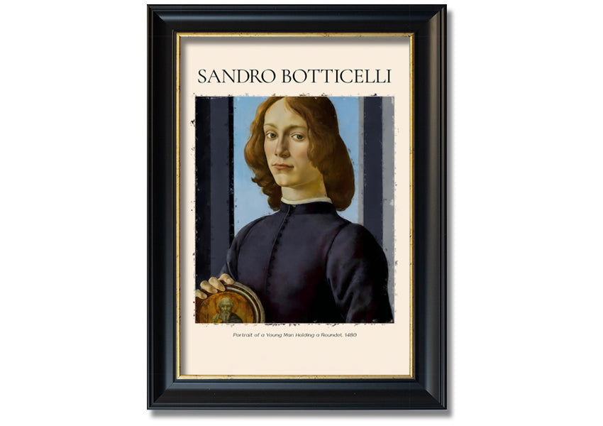 A detailed reproduction of Botticelli's Portrait Of A Young Man Holding A Roundel, showcasing vibrant colors and intricate details.
